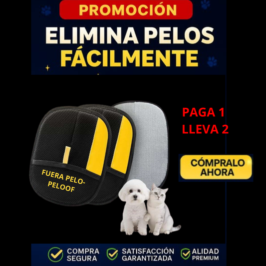 2 X 1 GUANTE FUERA PELO-PELOOF™